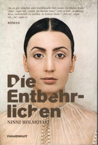 Die Entbehrlichen: Roman