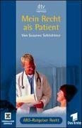 Mein Recht als Patient (dtv Nomos)