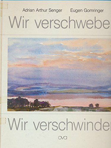 Wir verschweben, wir verschwinden: Aquarelle