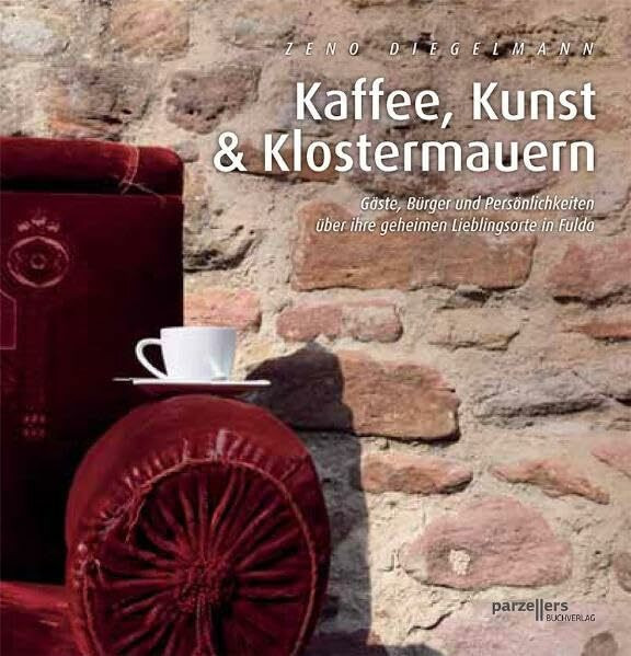 Kaffee, Kunst & Klostermauern: Gäste, Bürger und Persönlichkeiten über ihre geheimen Lieblingsorte in Fulda