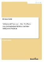 Behavioral Finance - Der Einfluss psychologischer Effekte auf das Anlegerverhalten