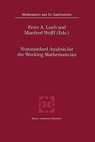 Nonstandard Analysis for the Working Mathematician (Mathematics and Its Applications (closed))