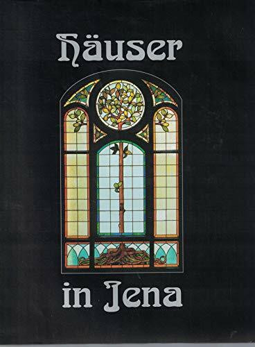 Häuser in Jena: Häuser und ihre Geschichte(n) (Villenbände)