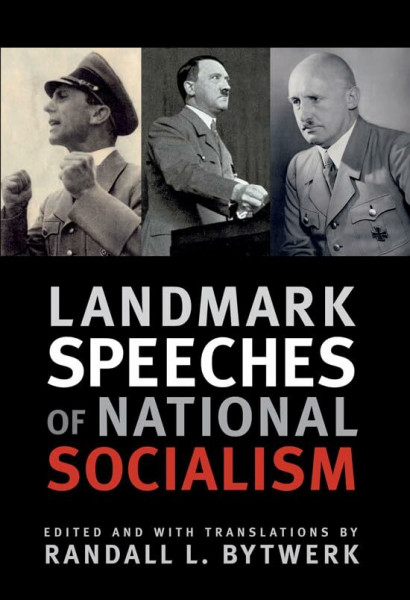 Landmark Speeches Of National Socialism (Landmark Speeches: A Book)