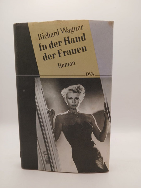 In der Hand der Frauen. Roman