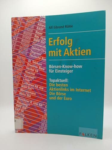 Erfolg mit Aktien: Börsen-Know-how für Einsteiger. Die besten Aktienlinks im Internet. Die Börse und der Euro