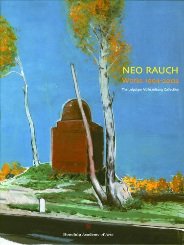 Neo Rauch Works 1994-2002: The Leipzinger Volkszeitung Collection