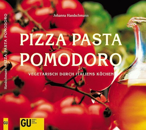 Pizza, Pasta, Pomodoro