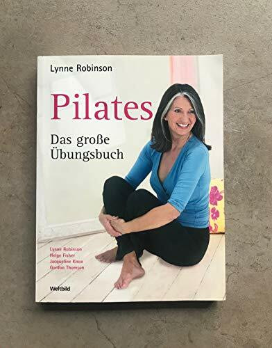 Pilates. Das große Übungsbuch
