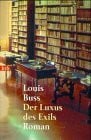 Der Luxus des Exils