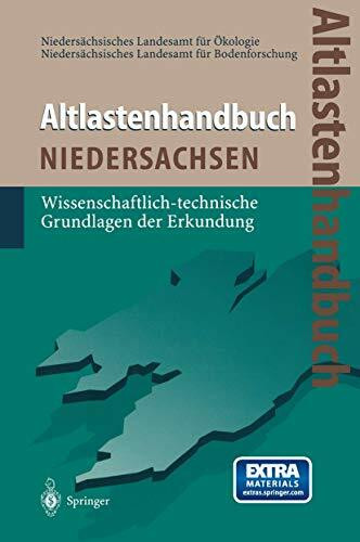 Altlastenhandbuch des Landes Niedersachsen: Wissenschaftlich-technische Grundlagen der Erkundung