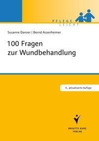 100 Fragen zur Wundbehandlung