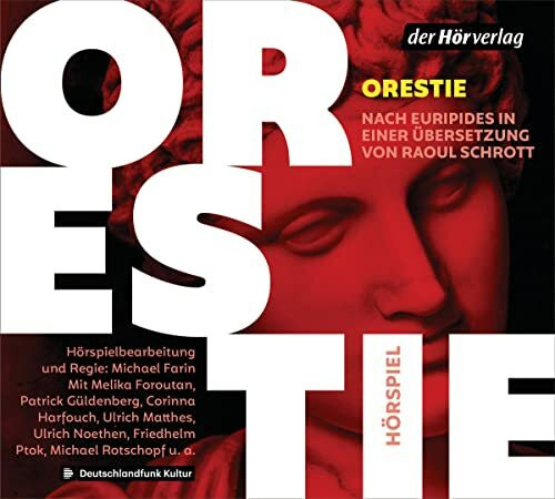 Orestie: nach Euripides in einer Übersetzung von Raoul Schrott