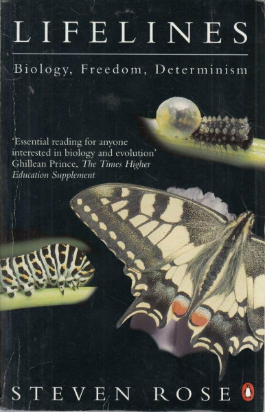 Lifelines: Biology, Freedom, Determinism (Penguin Press Science S.)