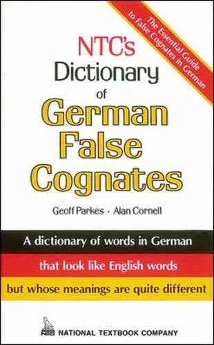 Ntc's Dictionary of German False Cognates