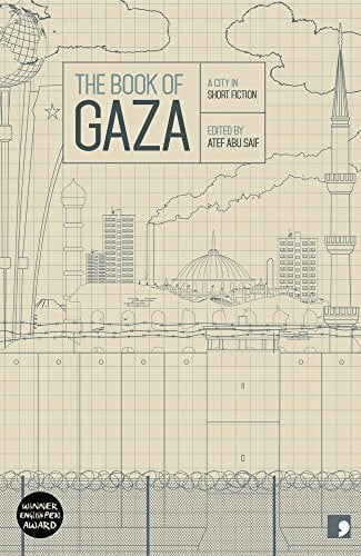 The Book of Gaza: A City in Short Fiction (Reading the City, Band 5)