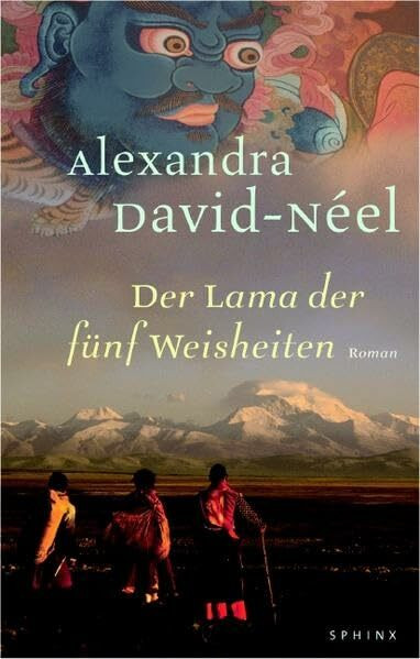 Der Lama der Fünf Weisheiten: Roman