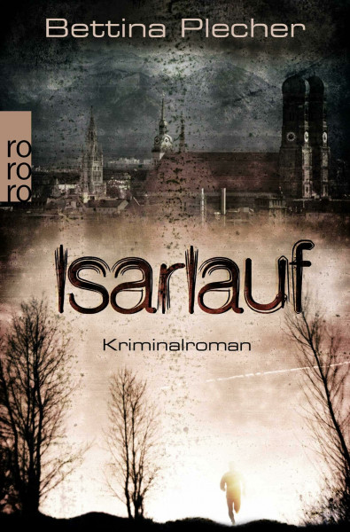 Isarlauf: Kriminalroman (Frieda May & Quirin Quast, Band 2)