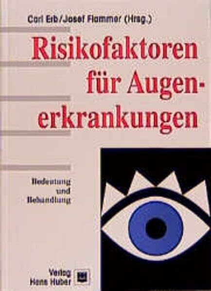 Risikofaktoren für Augenerkrankungen: Bedeutung und Behandlung