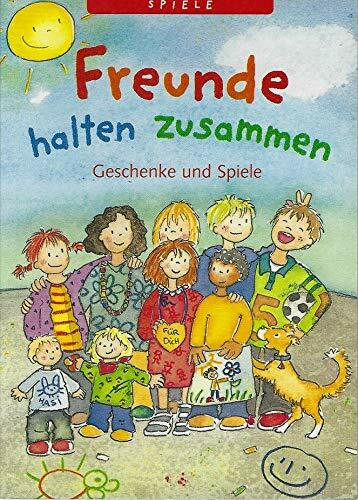 Freunde halten zusammen (Kreativ- und Sachbücher)