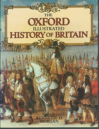 Oxford University Press The Oxford Illustrated History Of Britain