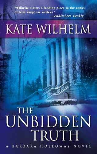 The Unbidden Truth (A Barbara Holloway Novel, 2)