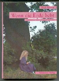 Wenn die Erde bebt. Erlebnisse eines Aussiedlerkindes