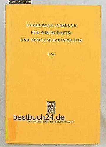 Hamburger Jahrbuch für Wirtschafts- u.Gesellschaftspolitik. 39.Jahr