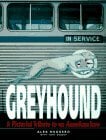 Greyhound: A Pictorial Tribute to an American Icon Greyhound: A Pictorial Tribute to an American Icon