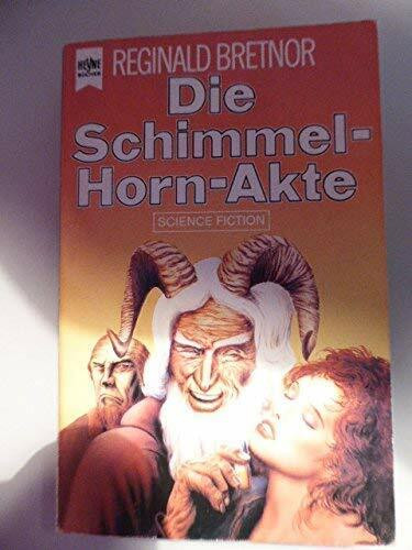 Die Schimmelhorn-Akte
