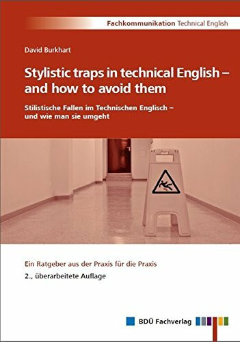 Stylistic traps in technical English – and how to avoid them / Stilistische Fallen im Technischen Englisch – und wie man sie umgeht: 2., überarbeitete Auflage