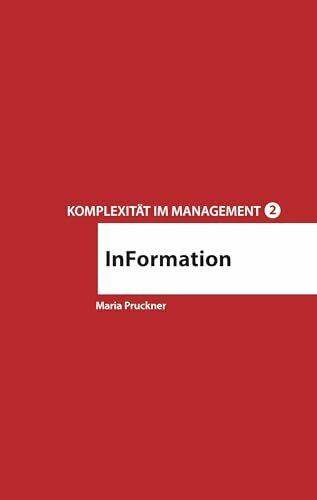 Komplexität im Management 2: InFormation