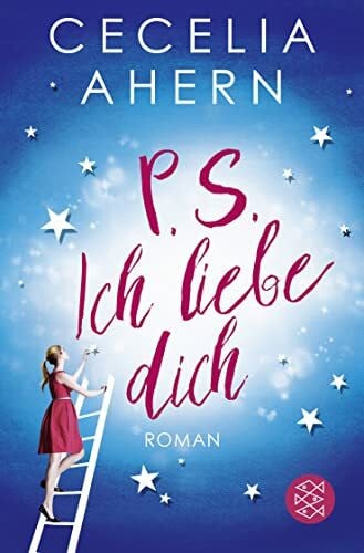 P.S. Ich liebe Dich: Roman