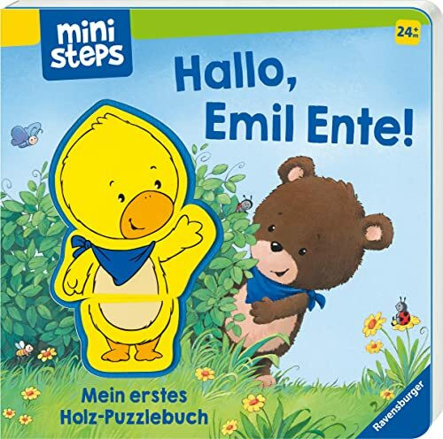 ministeps: Hallo, Emil Ente! Mein erstes Holzpuzzle-Buch: Ab 24 Monate (ministeps Bücher)