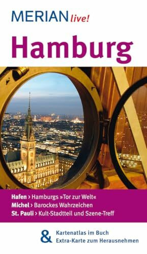MERIAN live! Reiseführer Hamburg: MERIAN live! - Mit Kartenatlas im Buch und Extra-Karte zum Herausnehmen