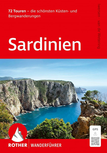 ROTHER Wanderführer Sardinien: 72 Touren – die schönsten Küsten- und Bergwanderungen. Mit GPS-Tracks