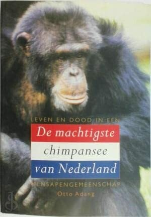 MACHTIGSTE CHIMPANSEE VAN NEDERLAND