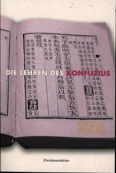 Die Lehren des Konfuzius: Gespräche /Die große Wissenschaft /Maß und Mitte /Mong Dsi