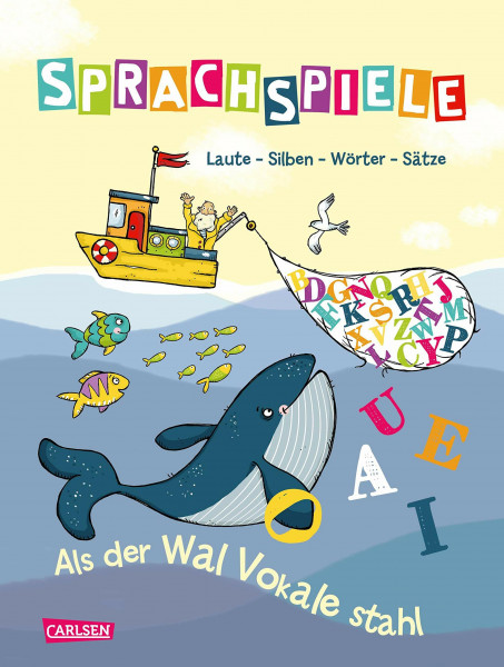 Sprachspiele: Laute - Silben - Wörter - Sätze