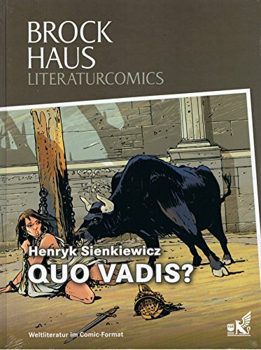 Brockhaus Literaturcomics Quo vadis?: Weltliteratur im Comic-Format