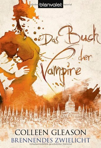 Das Buch der Vampire 4: Brennendes Zwielicht