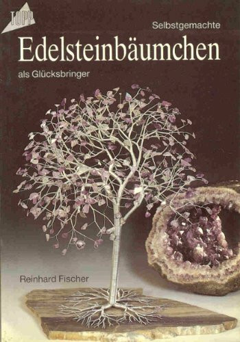 Edelsteinbäumchen als Glücksbringer
