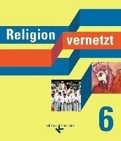 Religion vernetzt 6. Bayern