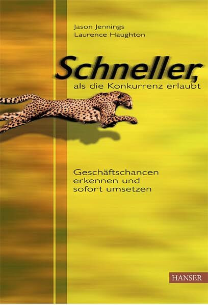Schneller, als die Konkurrenz erlaubt: Geschäftschancen erkennen und sofort umsetzen