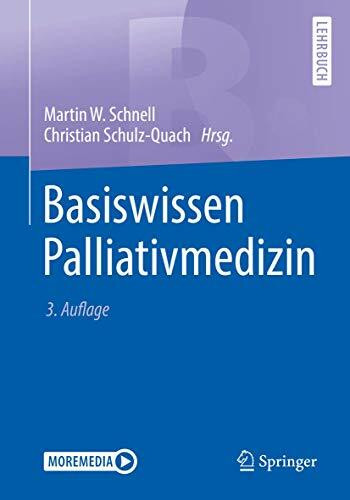 Basiswissen Palliativmedizin: Moremedia (Springer-lehrbuch)