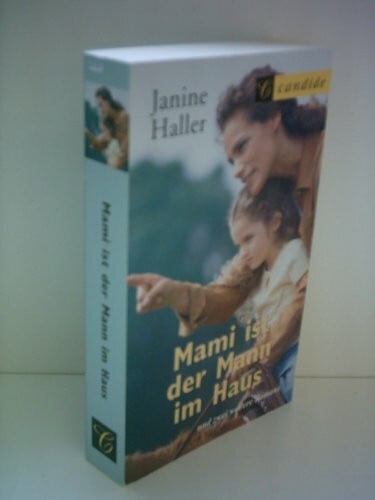 Mami ist der Mann im Haus