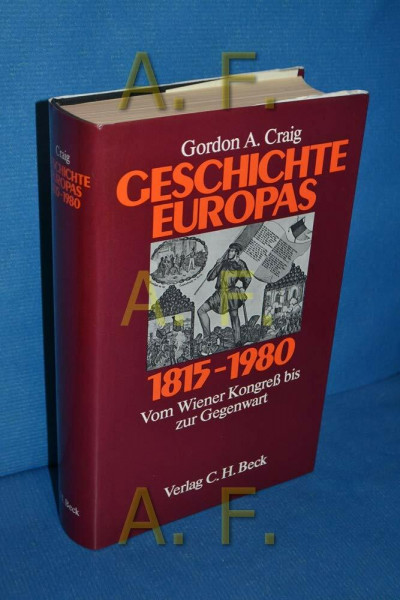 Geschichte Europas 1815-1980: Vom Wiener Kongress bis zur Gegenwart