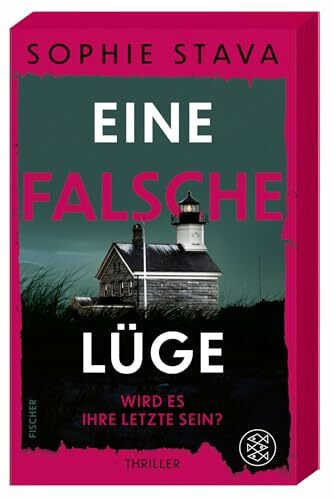 Eine falsche Lüge – Wird es ihre letzte sein?: Ein Thriller wie eine Achterbahnfahrt - adrenalingeladen und nervenaufreibend!