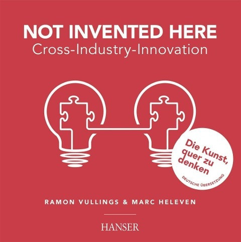 Not Invented Here - Cross Industry Innovation