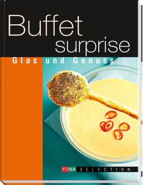 Buffet Surprise - Glas und Genuss